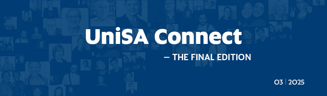 UniSA Connect - THE FINAL EDITION