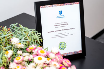 Photo of the Kaurna name Yangadlitya Kumangka for UniSA&rsquo;s Enterprise Hub.